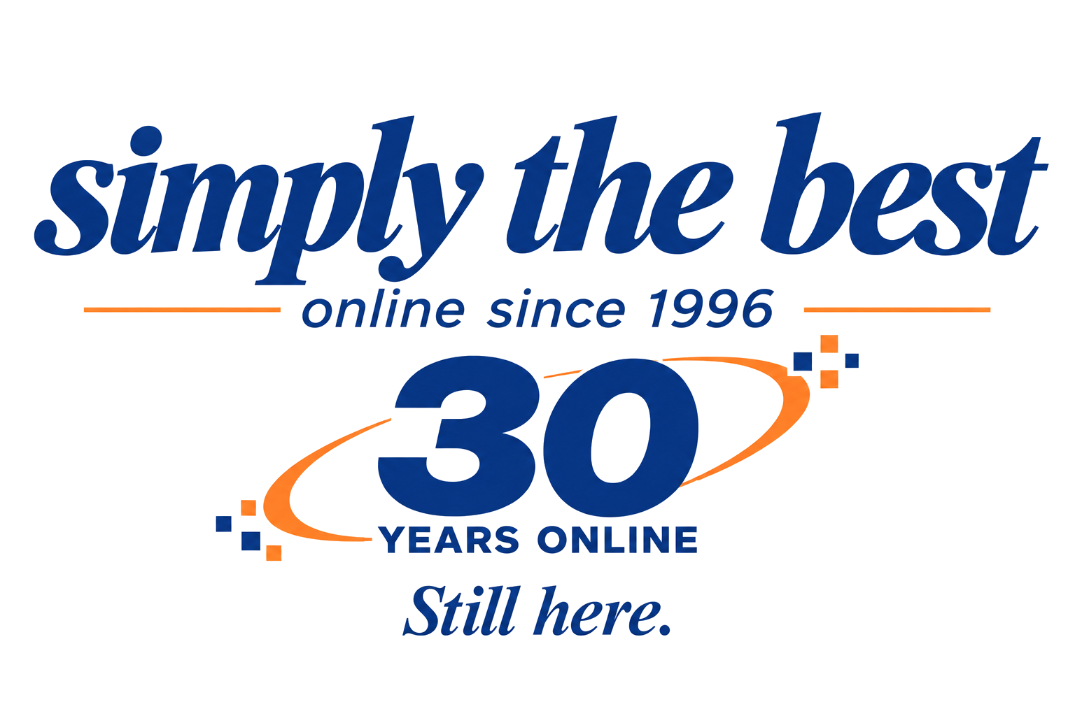 simply the best — online since 1996 — 30 years online. Still here.